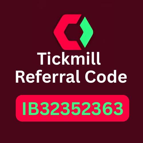 Tickmill Referral Code "IB32352363" Unlock 10% Off Fees & Get $500 Bonus