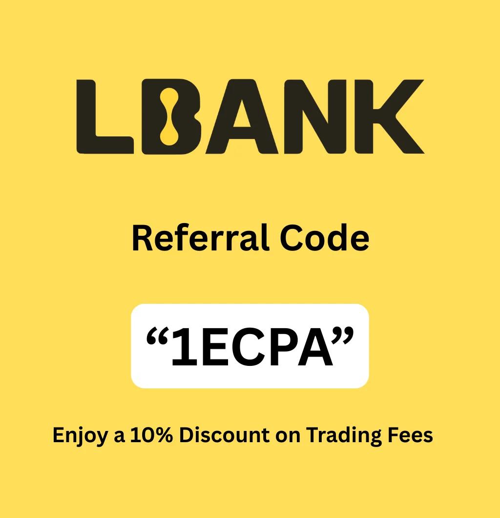 LBank Referral Code "1ECPA" – Get $1100 Bonus + 10% Off Trading Fees