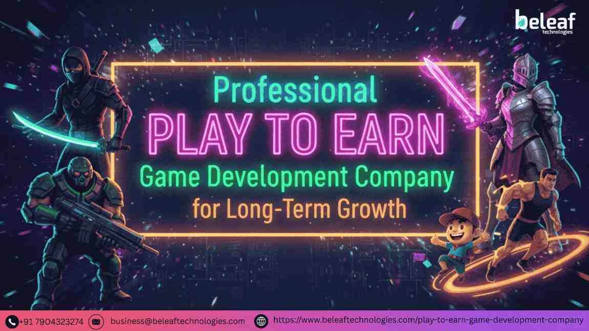 Professional Play to Earn Game Development Company for Long-Term Growth