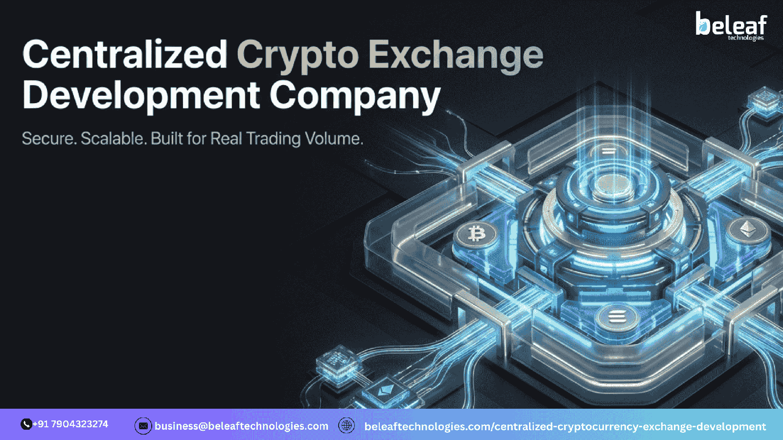 Centralized Crypto Exchange Development Company: The Smart Way to Build a Secure, Revenue-Generating Exchange