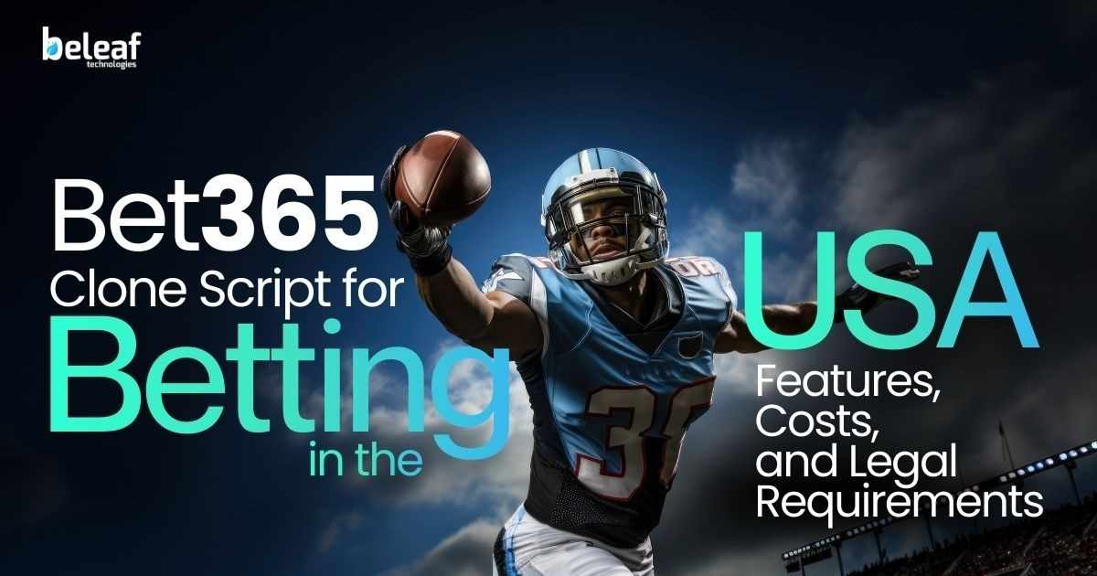 Bet365 Clone Script USA: Features, Costs & Legal Guide 2026