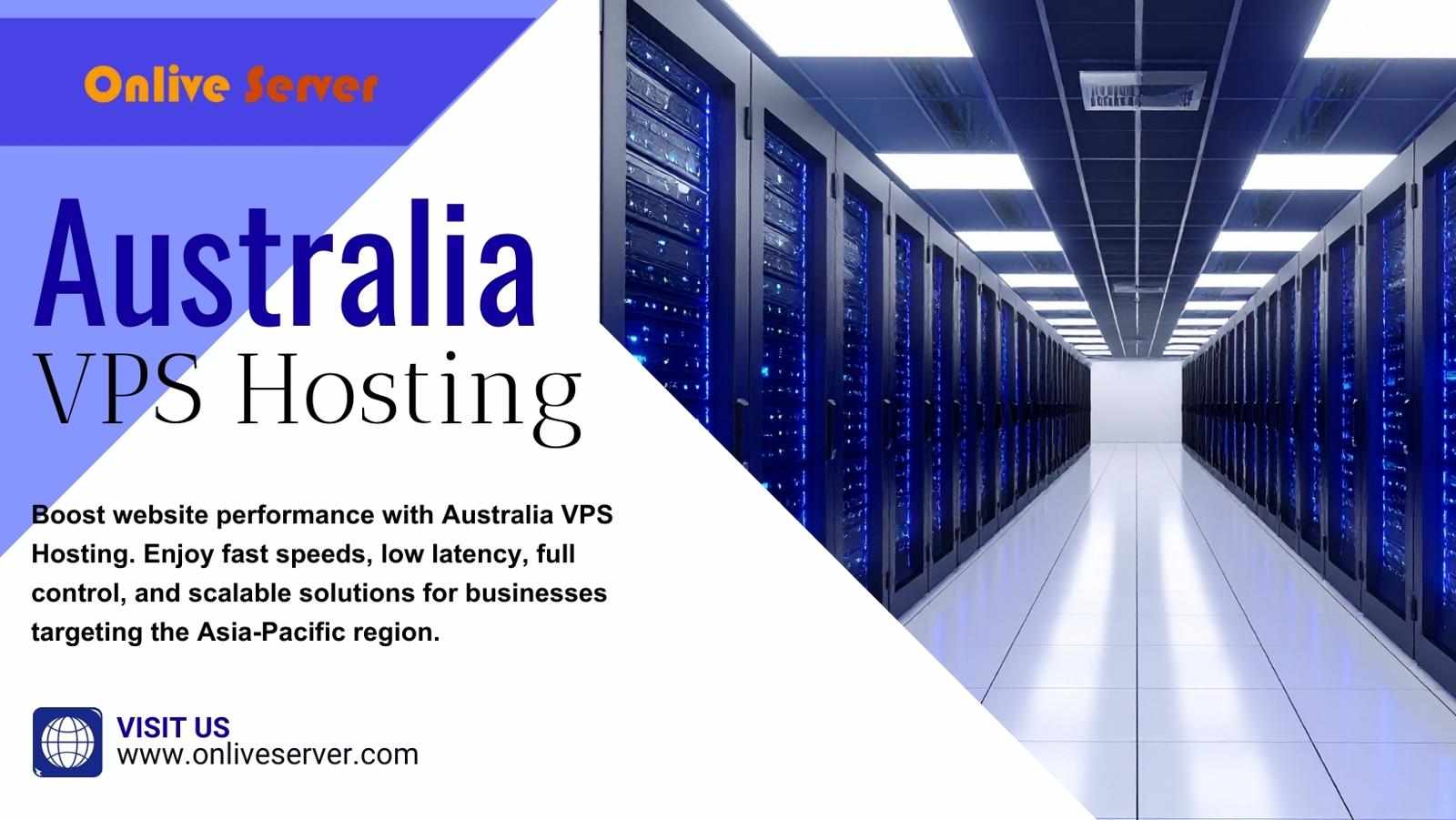 Australia VPS Hosting: Scalable, Secure, and Cost-Effective