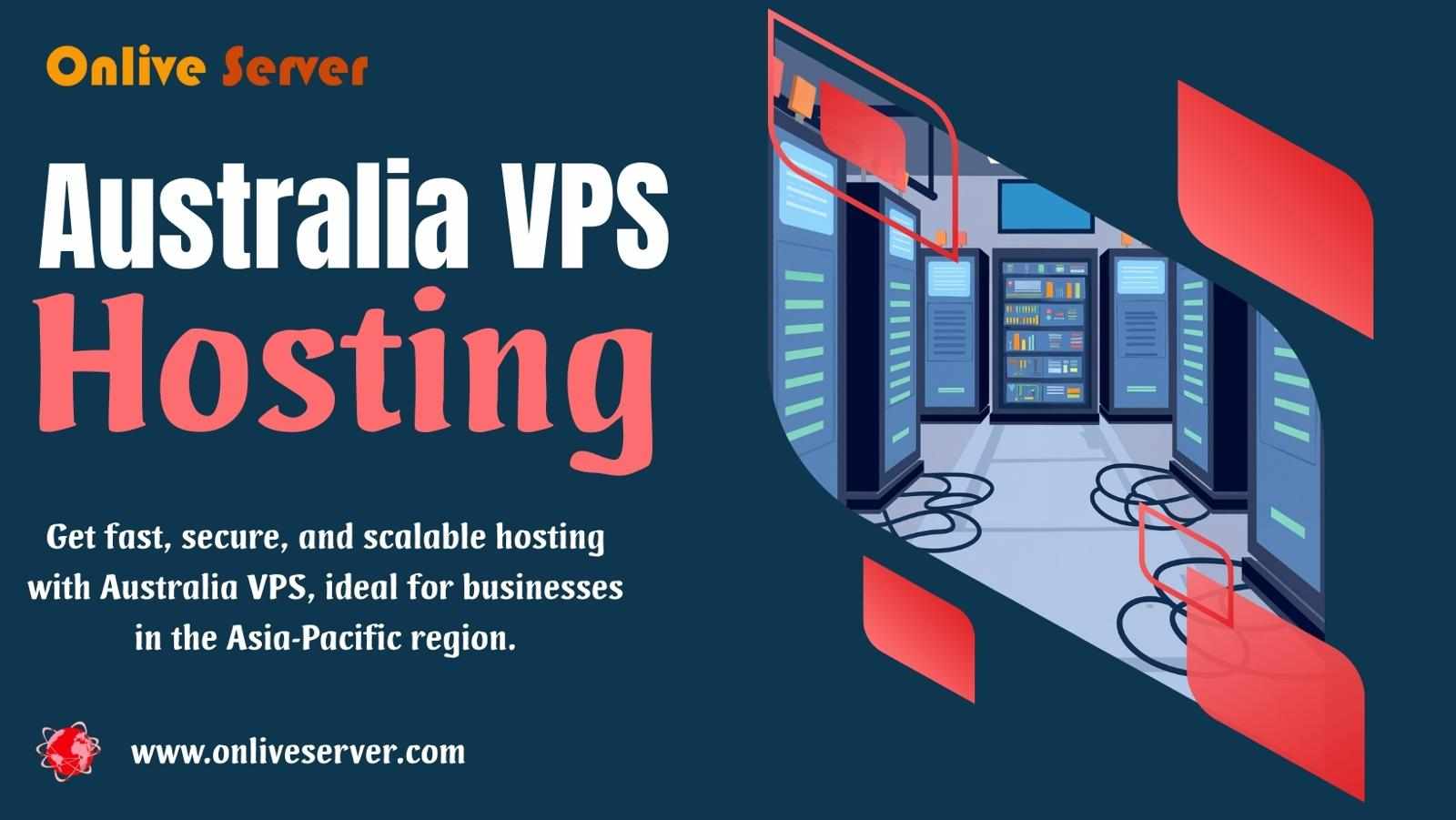 Unlock Global Reach with Australia VPS Hosting