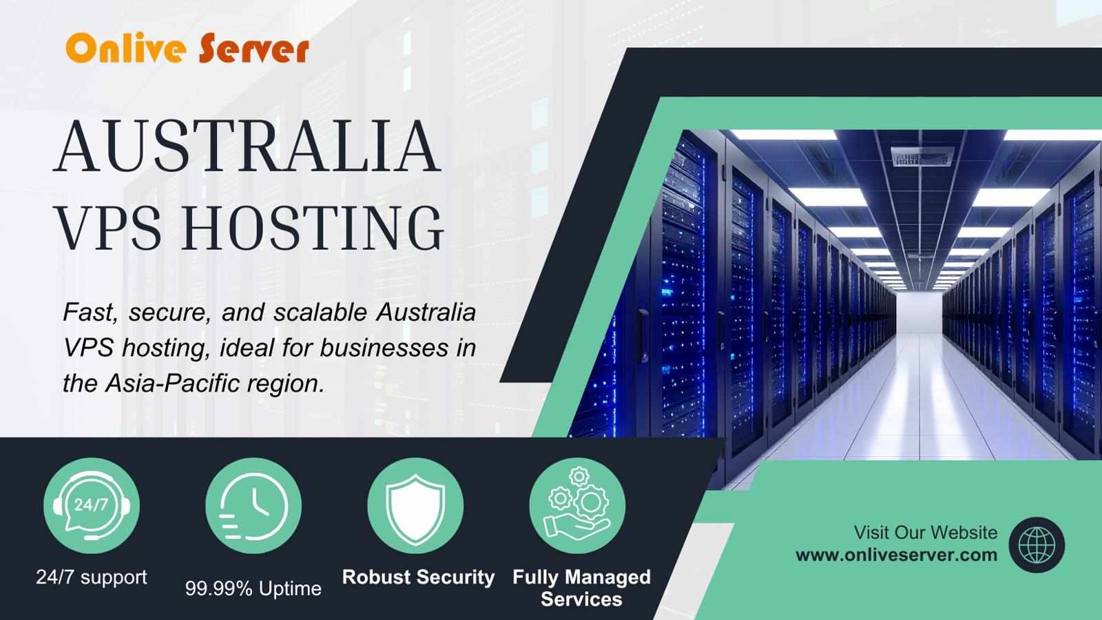 Australia VPS Hosting for Seamless Website Growth