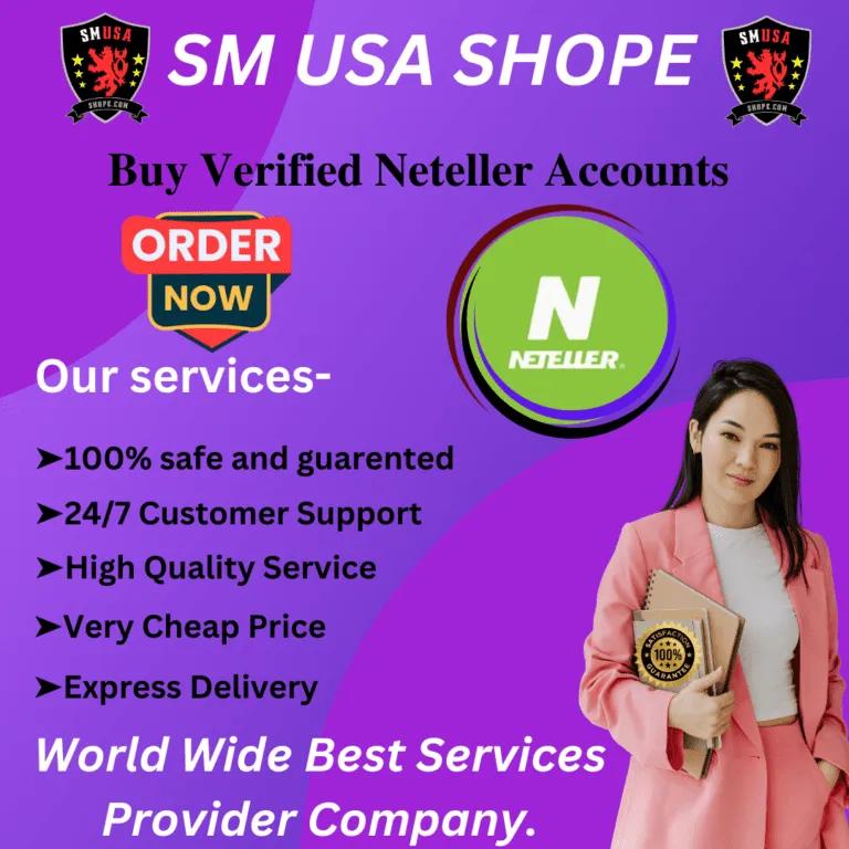 How to Get a Verified Neteller Account – Fast & Legit Option