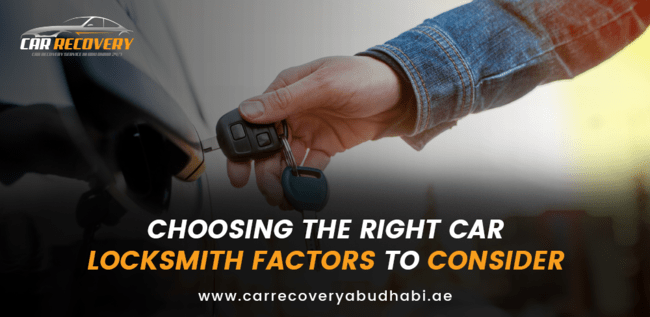 Choosing the Right Car Locksmith: Factors to Consider