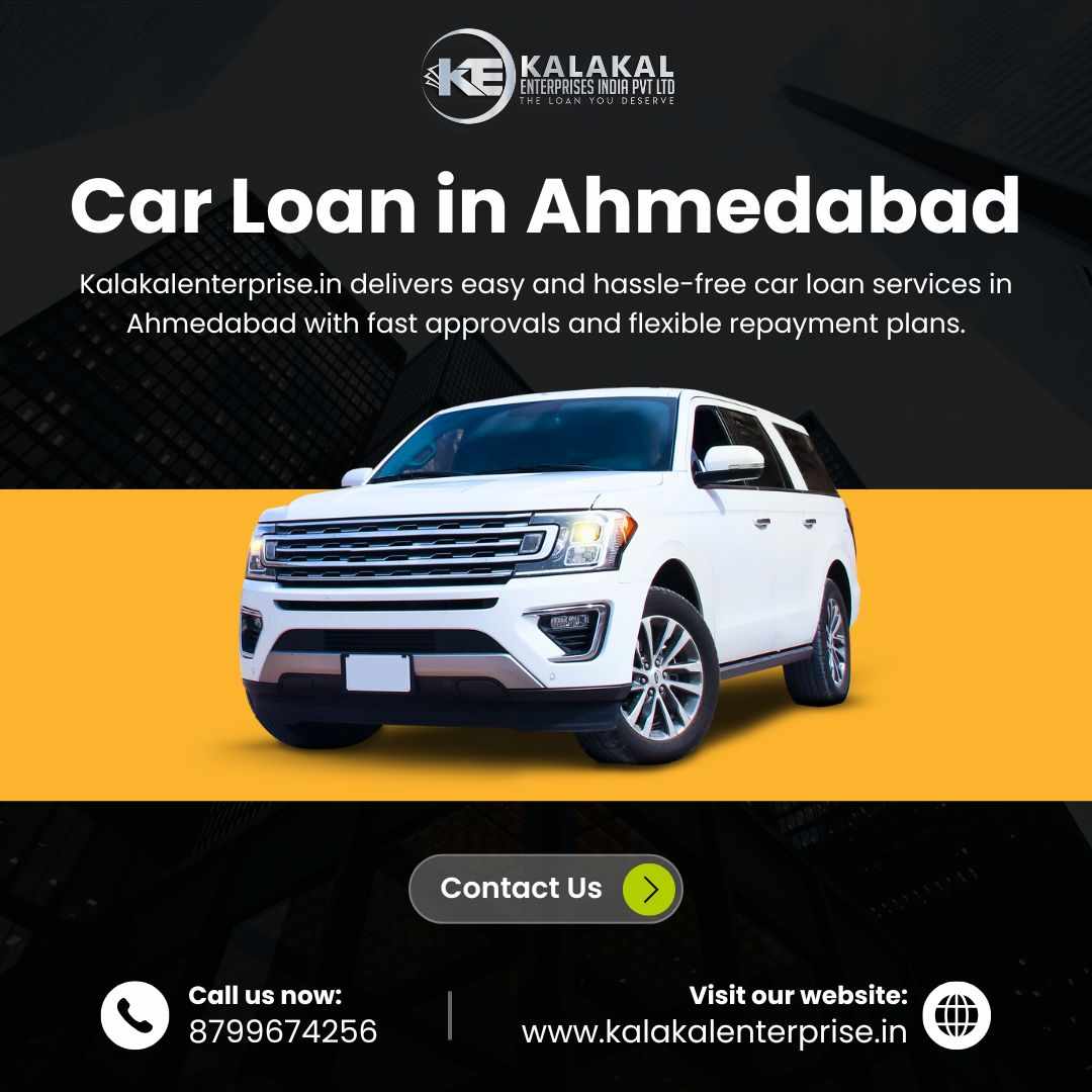 Used Car Loan in Ahmedabad with Easy EMI Options | Kalakalenterprise.in