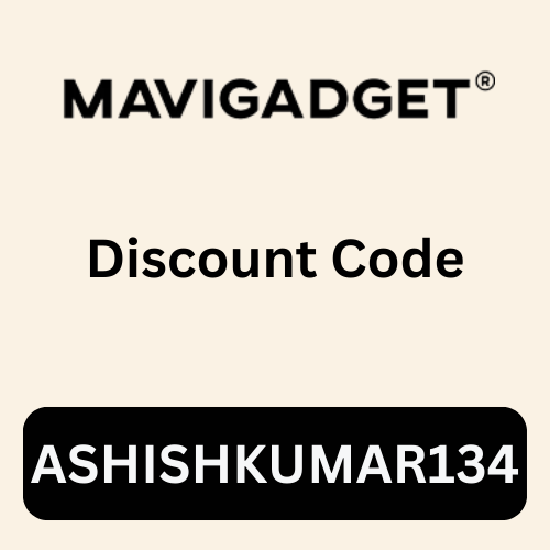 Mavigadget Discount Code "ASHISHKUMAR134" Get 5% Off on All Products!