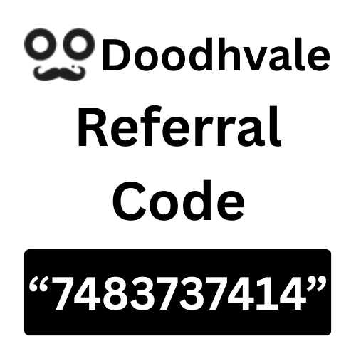 Doodhvale App Referral Code “7483737414” Get 100 Rs Signup Bonus