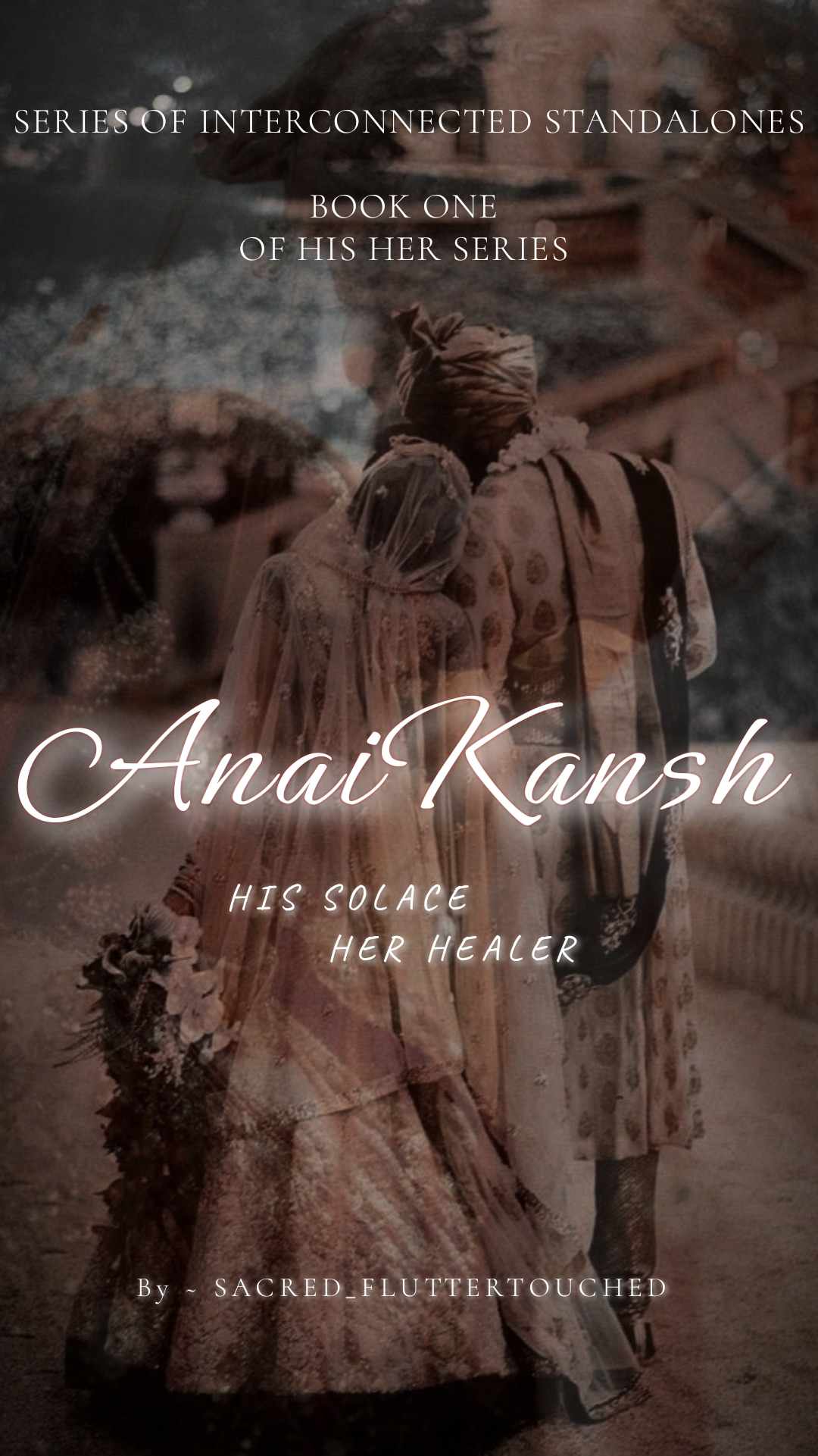 AnaiKansh : His Solace Her Healer