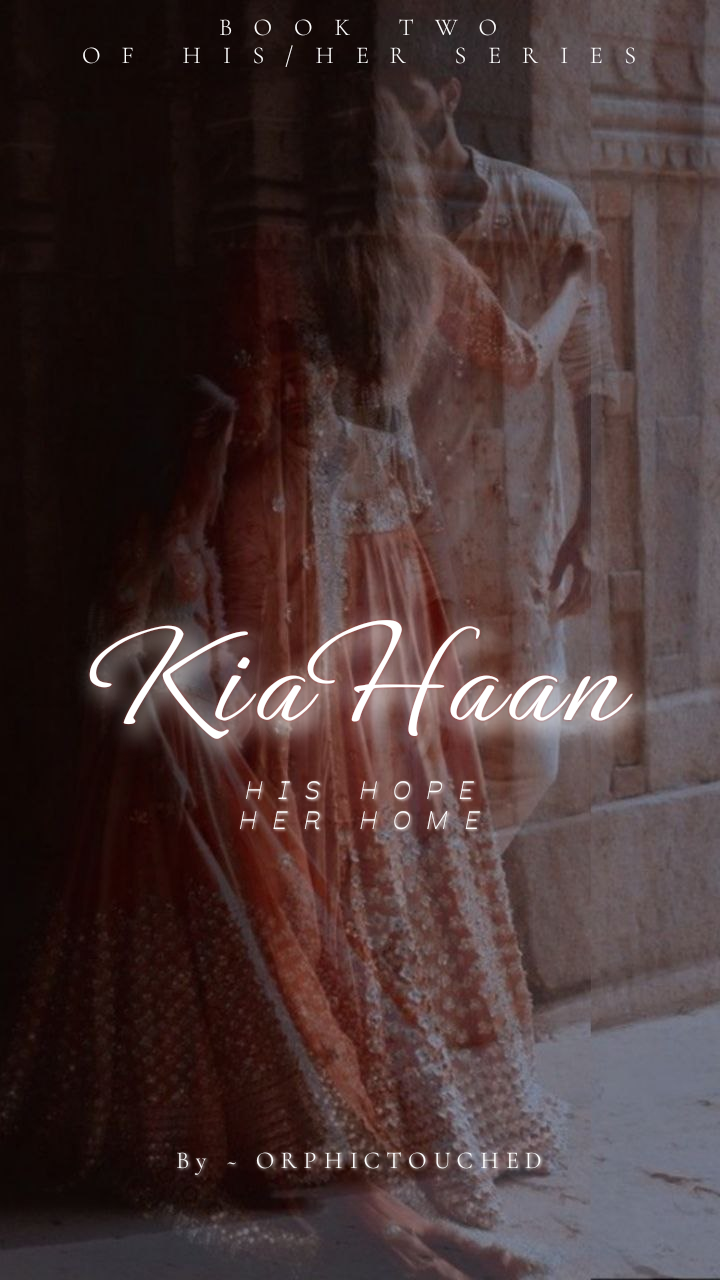 KiaHaan : His Hope Her home