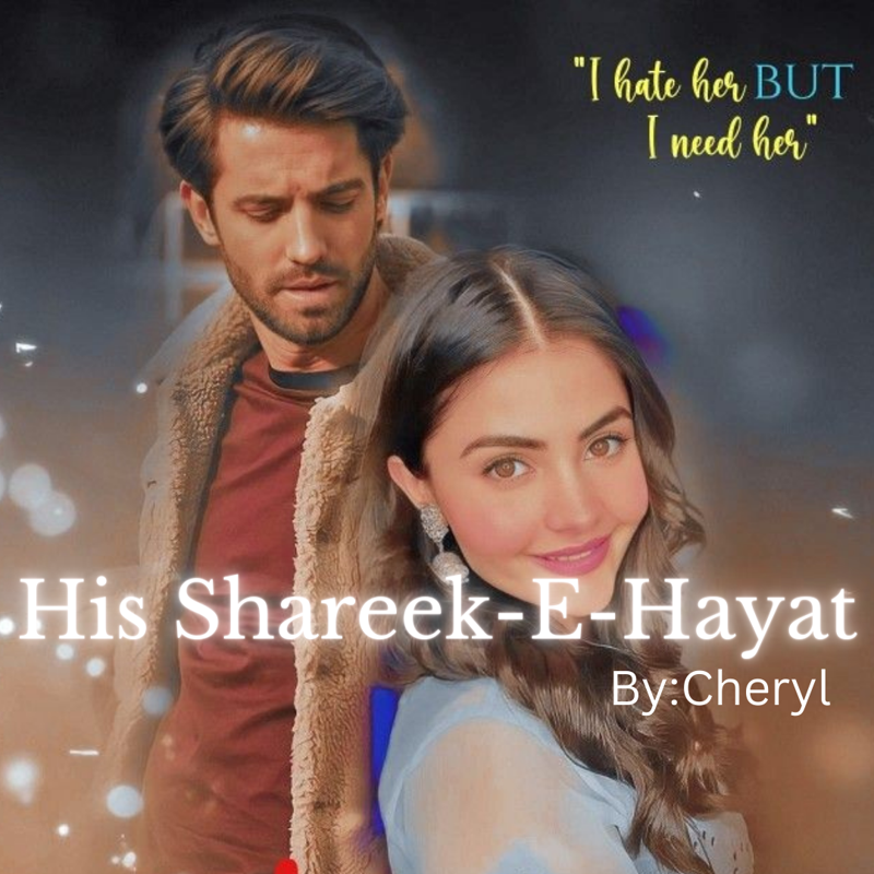 His Shareek-E-Hayat