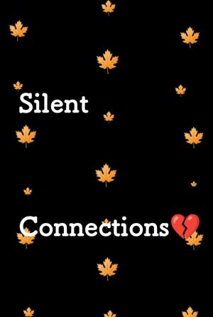 🌙 Chapter 3: Silent Connections 💔✨