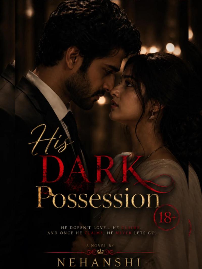 His dark possession🔞