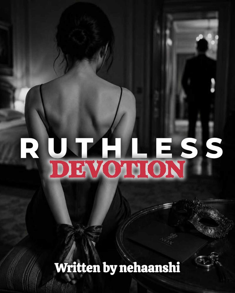 Ruthless devotion 🔞