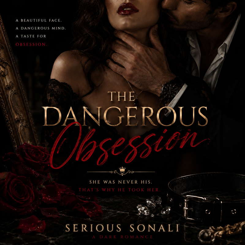 The Dangerous Obsession