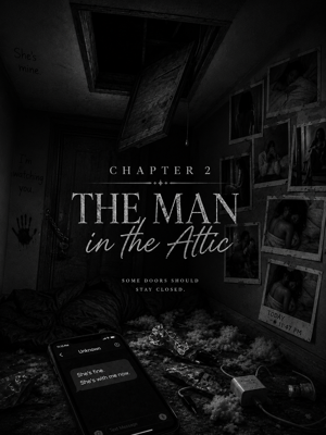 2. The Man in the Attic
