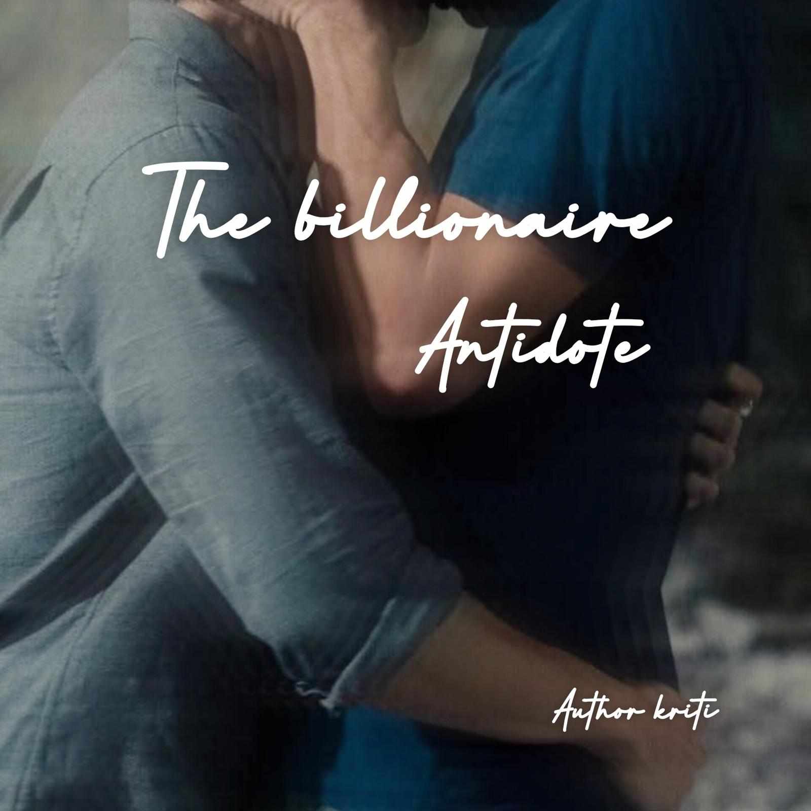 The Billionaire antidote