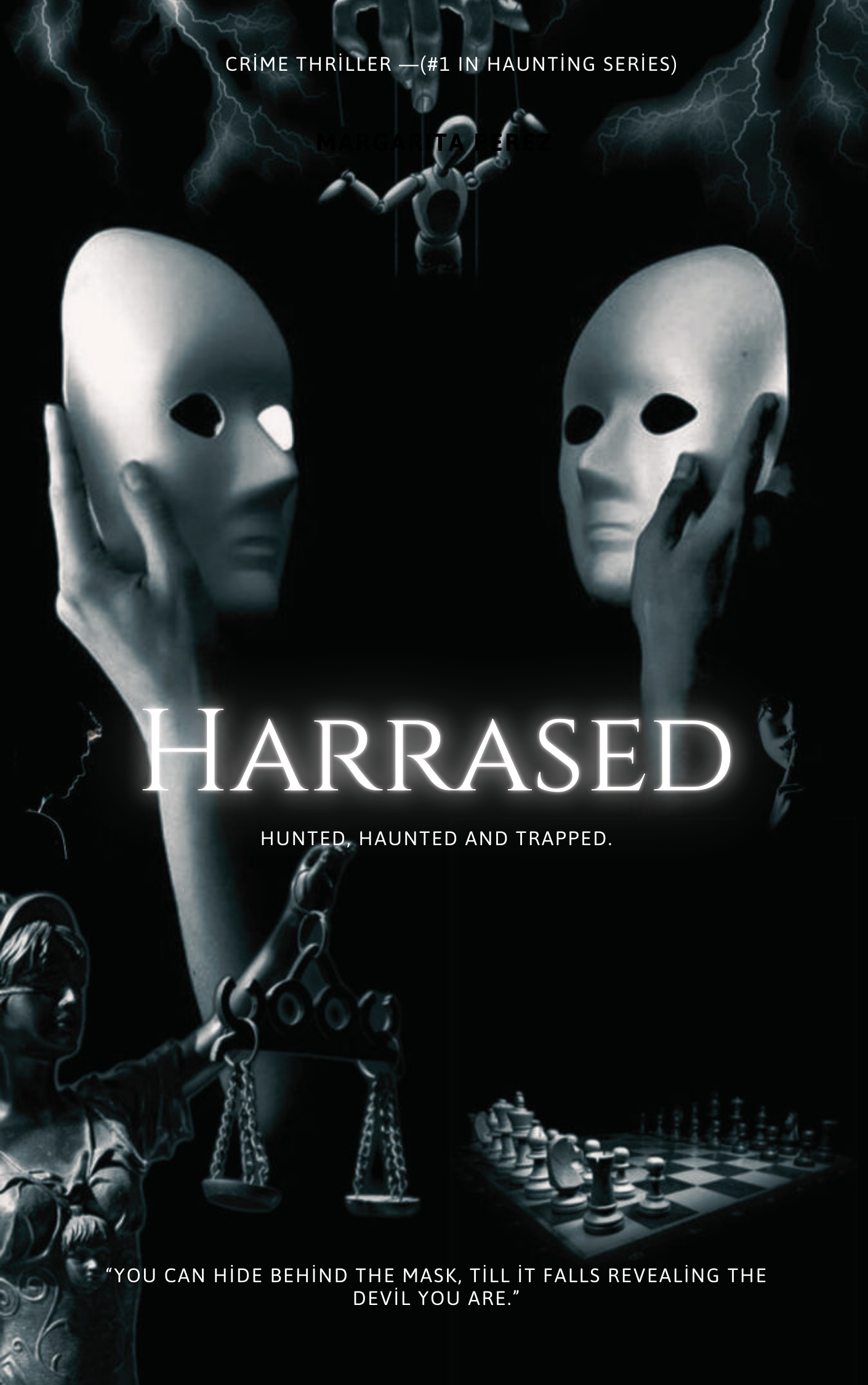 HARRASSED (#1 Haunting Series)
