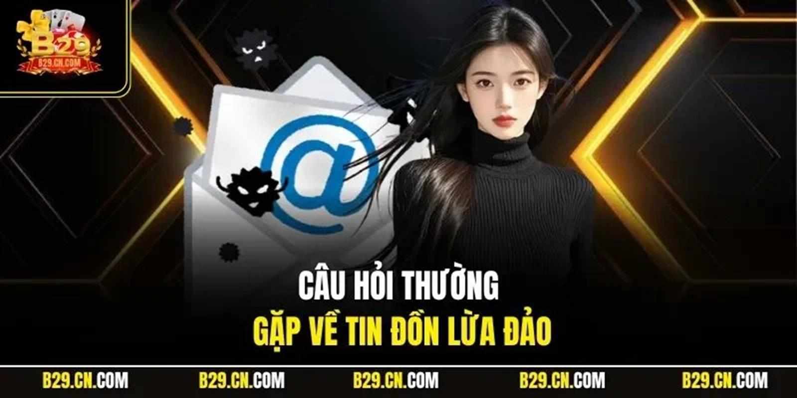 Tất tần tật câu hỏi thường gặp B29 về thủ tục hành chính