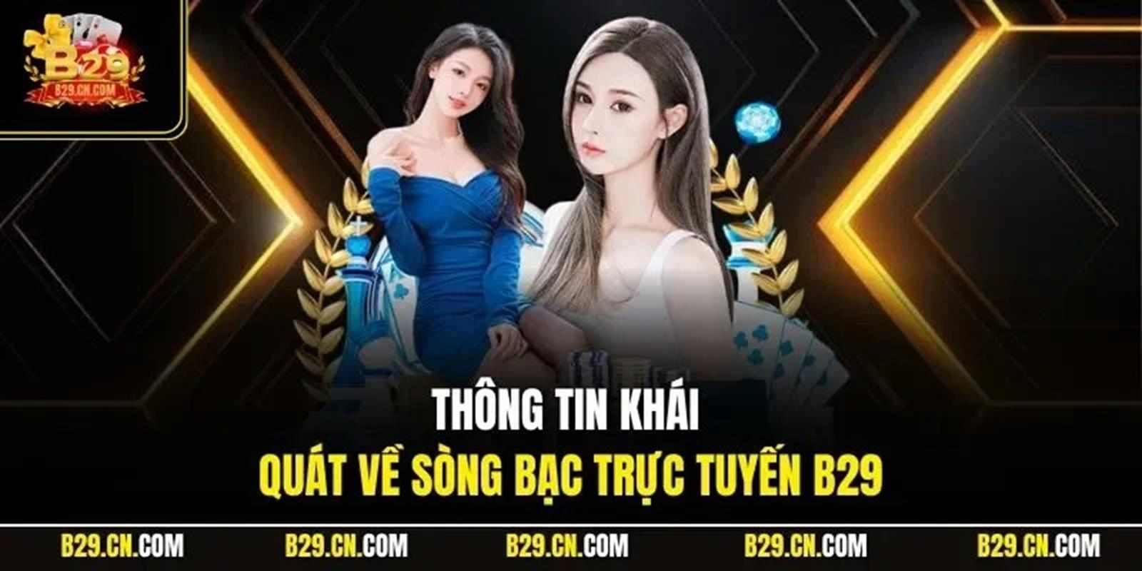 Những lý do khiến casino B29 được nhiều người lựa chọn