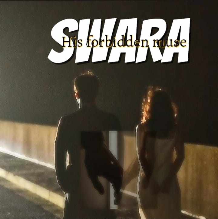 SWARA — His Forbidden Muse