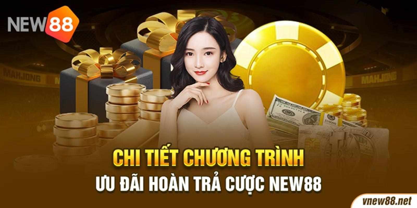 Hoàn trả cược New88 giúp người chơi quản lý vốn hiệu quả