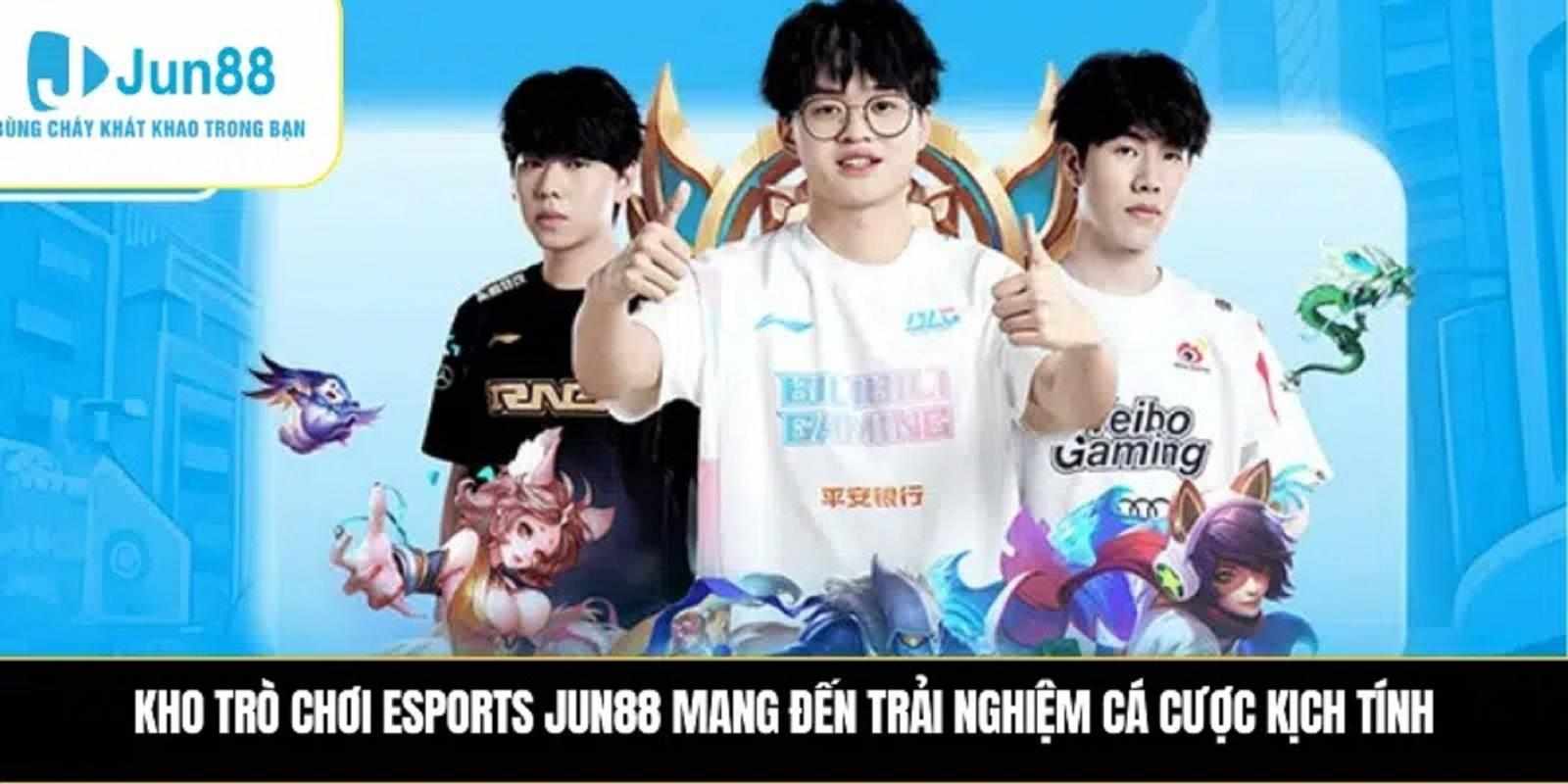 Vai trò của Esports JUN88 trong việc kết nối cộng đồng game thủ