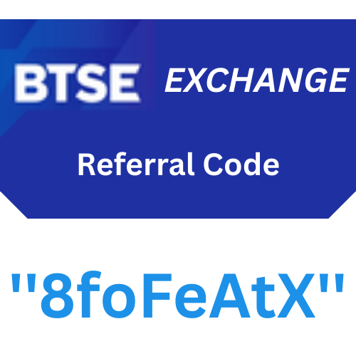 BTSE Exchange Referral Code "8foFeAtX" – Get 20% Off On Fees