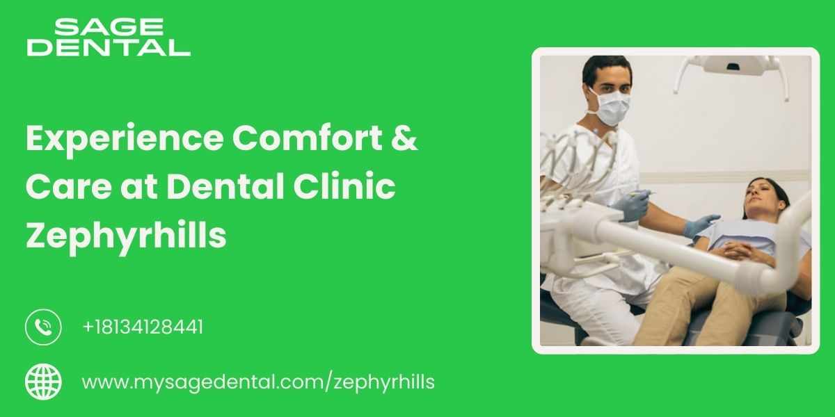 Experience Comfort & Care at Dental Clinic Zephyrhills
