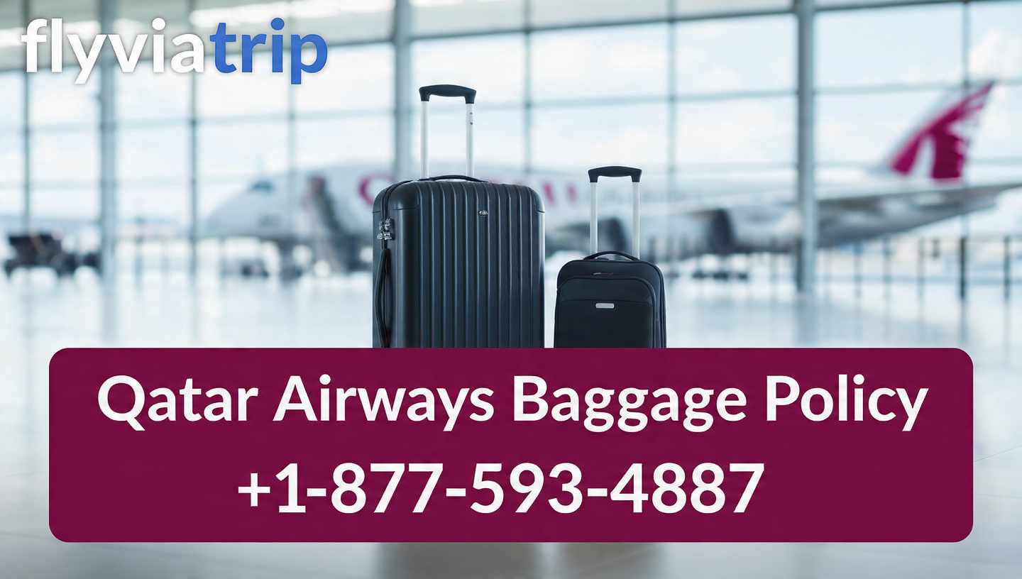 Qatar Airways Baggage Policy: Checked, Hand & Infant Baggage Allowance Guide