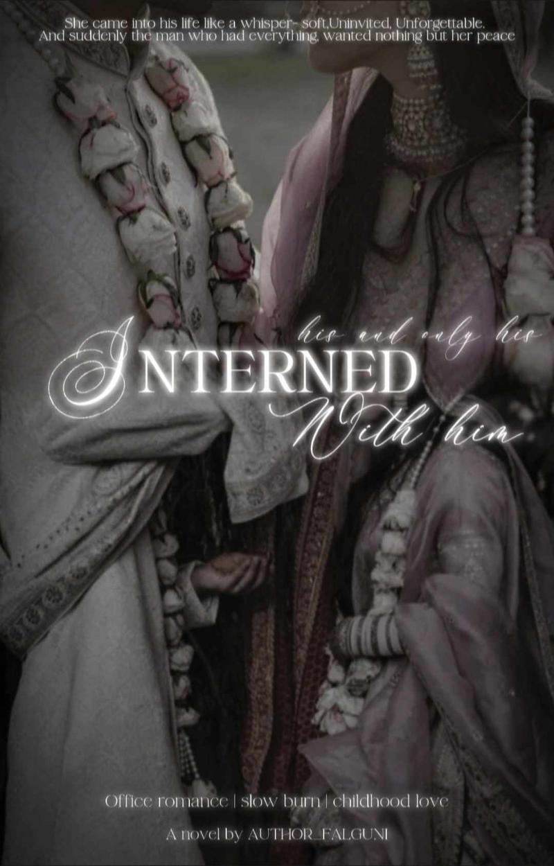 Interned With Him