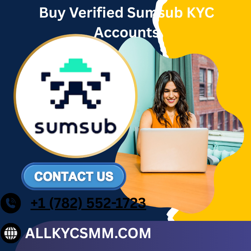 Buy Verified Sumsub Accounts: A Complete Guide to Setup ...
