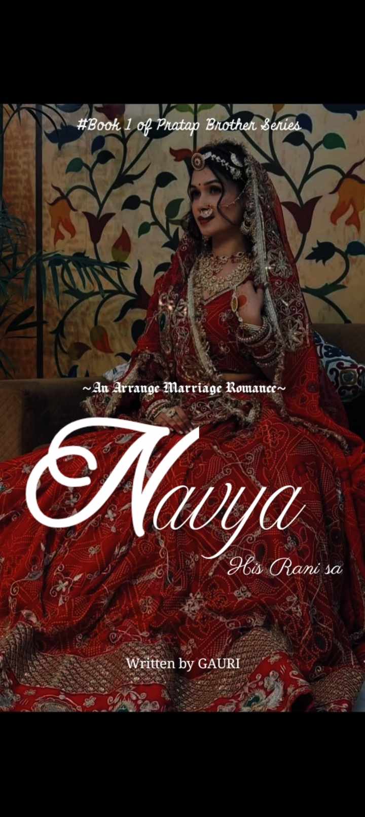 NAVYA : His Rani Sa (Pratap Brother Series)