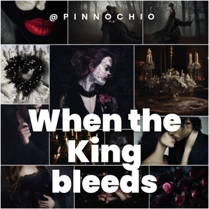 CHP:07 When the King Bleeds!