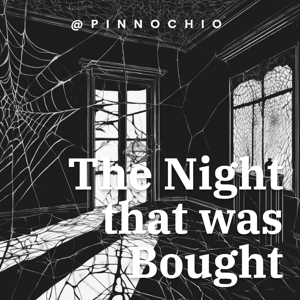 Chp 10 : The Night that was Bought.