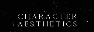 .Character Aesthetics and Introduction.