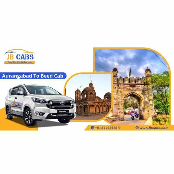 Aurangabad to Beed Taxi Service – JB Cabs