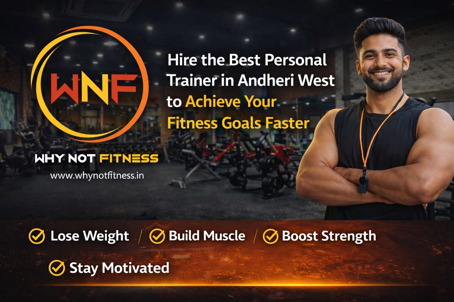Hire the Best Personal Trainer in Andheri West to Achieve Your Fitness Goals Faster – Why Not Fitness