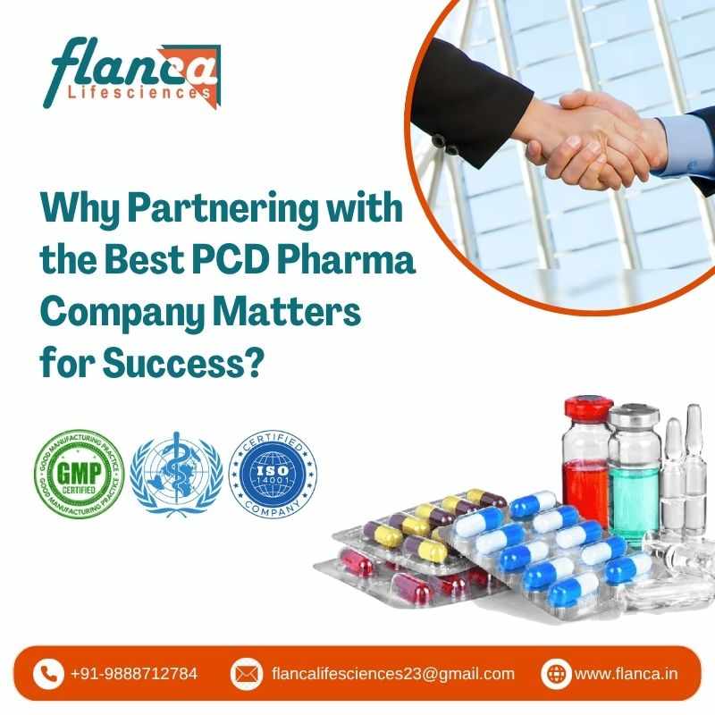 Why Partnering with the Best PCD Pharma Company Matters for Success?