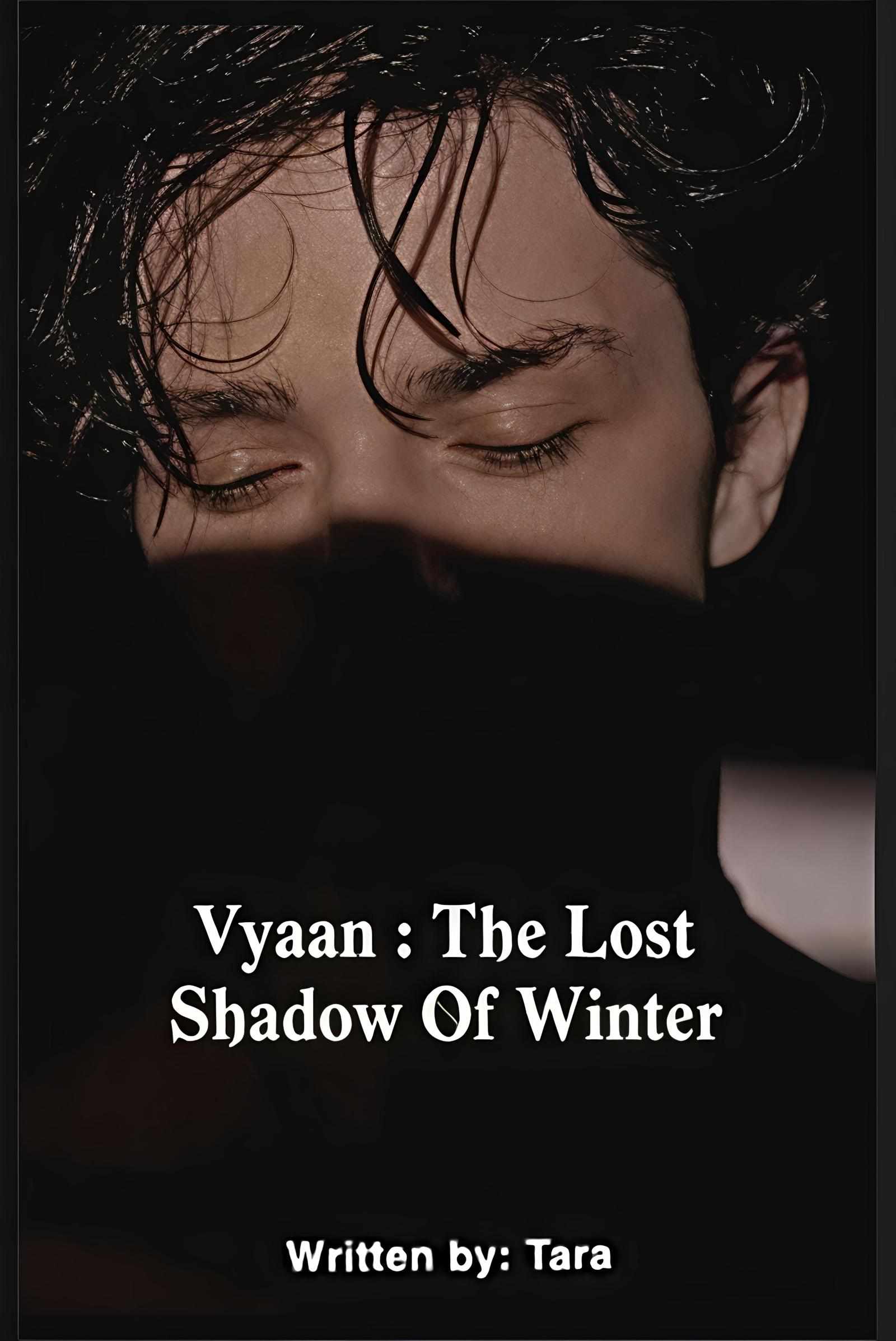 Vyaan : The Lost Shadow Of Winter