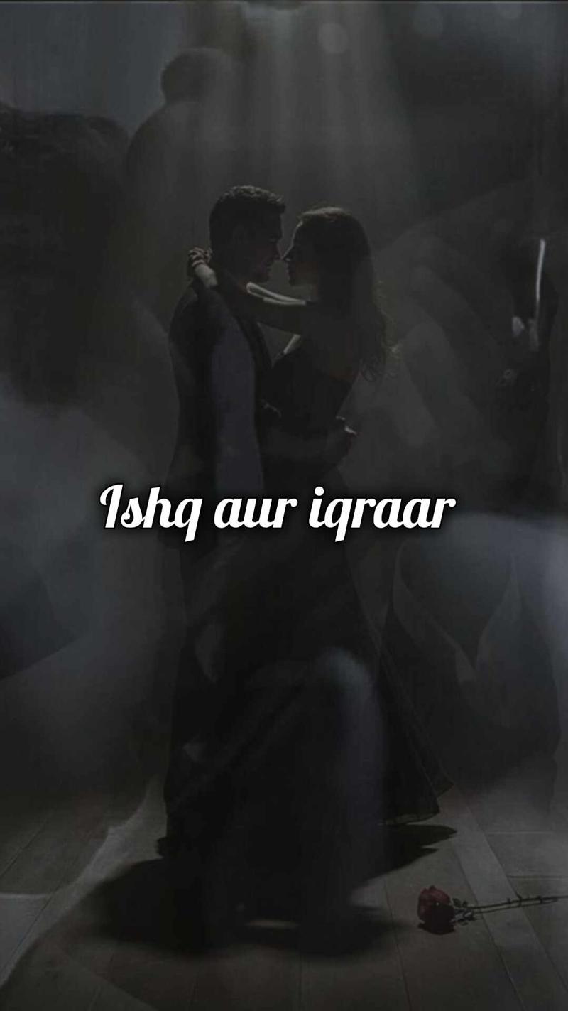 Ishq aur iqraar