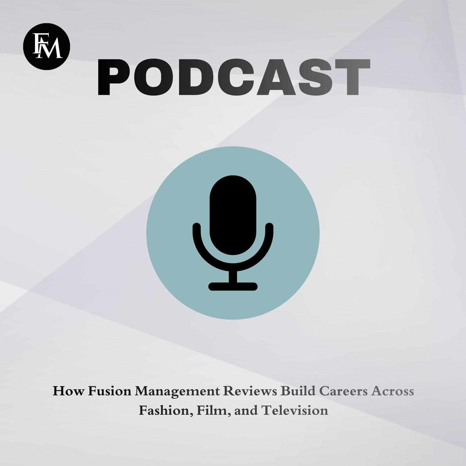 How Fusion Management Reviews Build Careers Across Fashion, Film, and Television