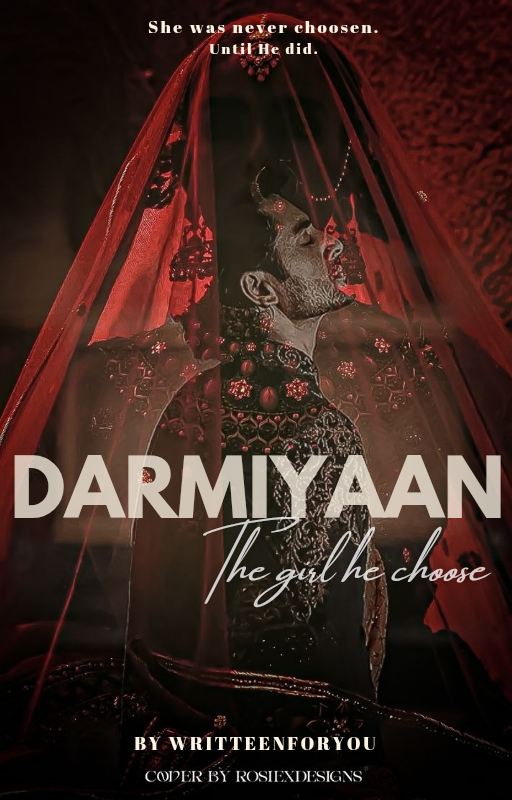 Darmiyaan: The girl he choose