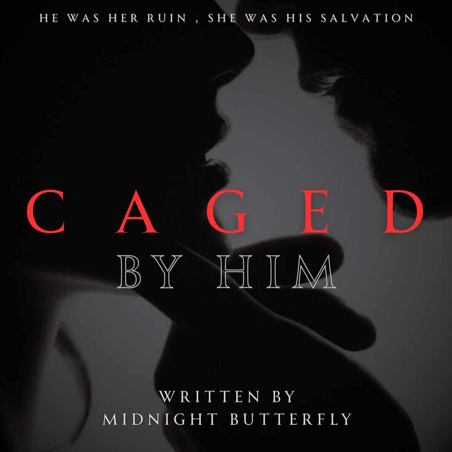 Caged By Him