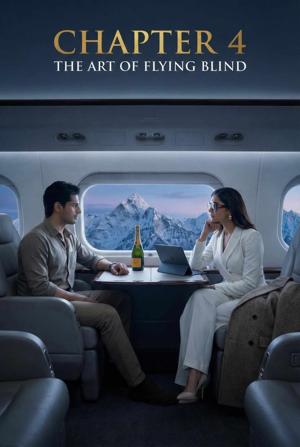 Chapter 4 || The Art of Flying Blind❤️