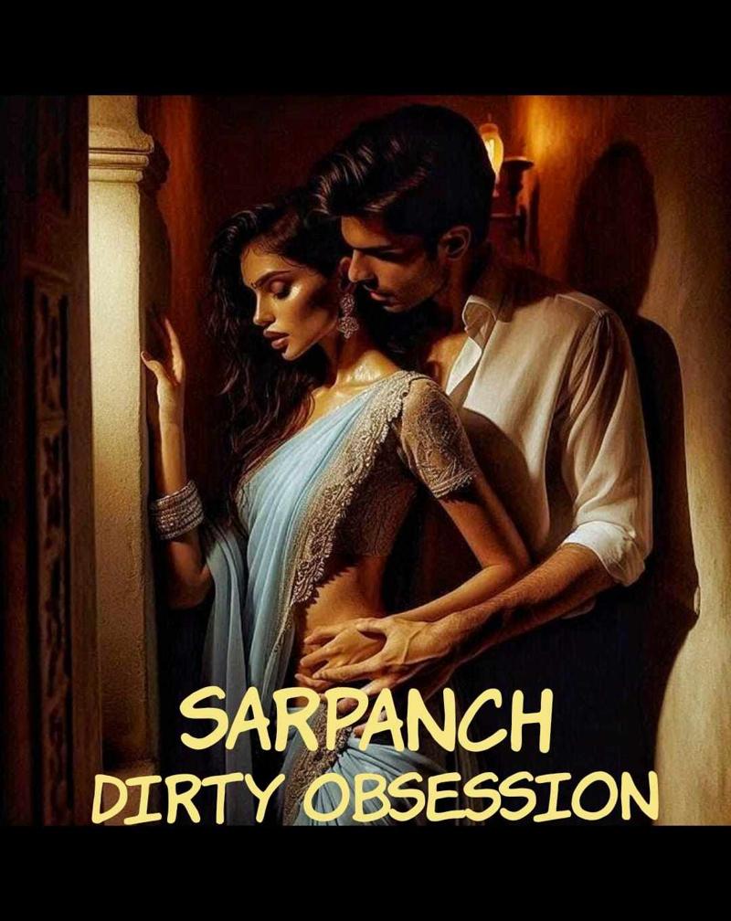 Sarpanch Dirty Obsession