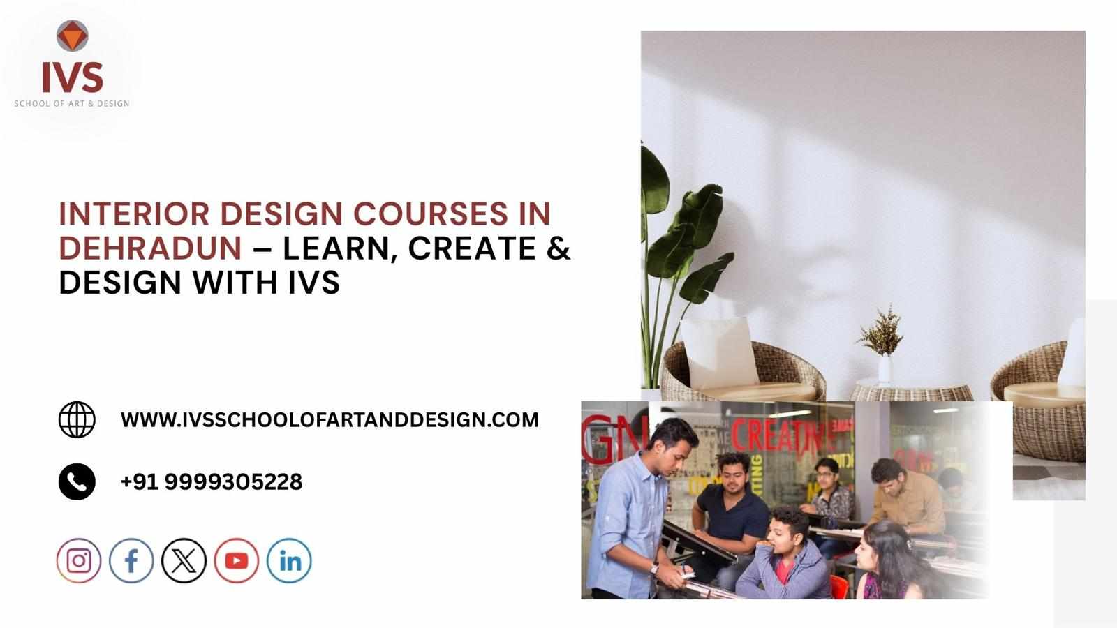 Interior Design Courses in Dehradun – Learn, Create & Design with IVS