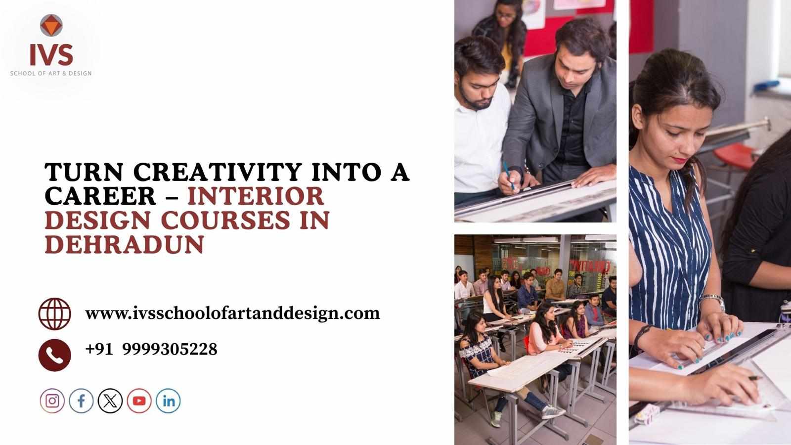 Turn Creativity into a Career – Interior Design Courses in Dehradun