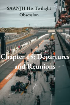 Chapter 15: Depatures and Reunions